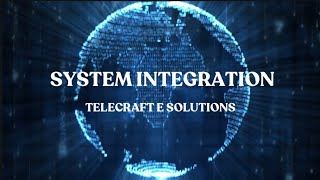 Telecraft  System Integration [upl. by Leima]