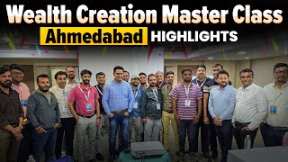 AHMEDABAD WEALTH Creation Master Class Revealed 16th amp 17th Nov24 [upl. by Potter923]