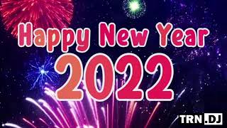 Happy New Year 2022 Mega Dance DJRNSR Ft DJ Pamp JP SR [upl. by Hailat]