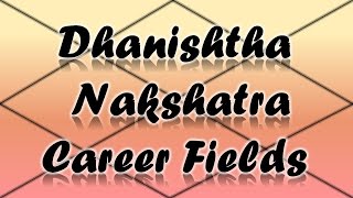 Dhanishtha Nakshatra CareerProfessions Vedic Astrology [upl. by Payson]