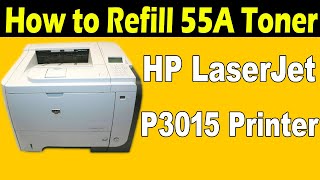 How to refill hp 55A toner cartridge  HP LaserJet Enterprise P3015 Printer [upl. by Ellett]