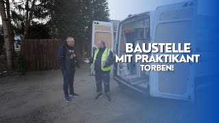 Baustellen Romantik  12000 Euro Schaden amp Torben macht Praktikum [upl. by Aaronson]