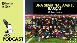 Una semifinal amb el Barça [upl. by Athey]