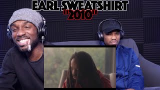 Earl Sweatshirt  2010 FIRST REACTIONREVIEW [upl. by Tonl478]