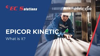 Epicor Kinetic What is it ERP Software for Manufacturers  EC Solutions [upl. by Ahsemrak]