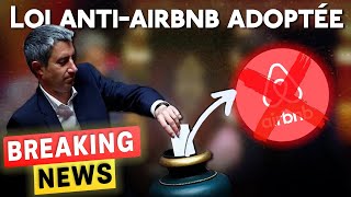 🚨Loi ANTIAIRBNB défintivement validée AUJOURD’HUI 🆘 [upl. by Whitaker369]