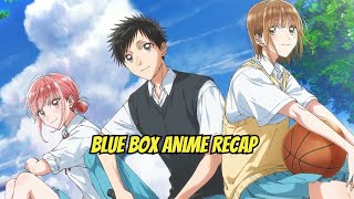 Is Blue Box Anime the Love Story Weve Been Waiting For [upl. by Matheson446]