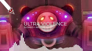 GD Ultra Violence Song Slowed  Reverb [upl. by Iohk825]