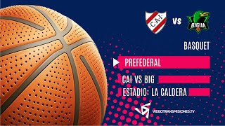 🏀 061124 2130hs  PREFEDERAL  INDEPENDIENTE VS EL BIGUÁ TERCER JUEGO🏀 [upl. by Iloj]