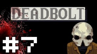 Deadbolt  Part 7  Madame Stella from the Block Deadbolt Gameplay  Lets Play PC [upl. by Bernj]