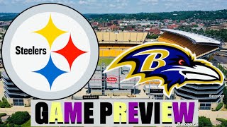 Steelers vs Ravens Game Preview [upl. by Sirc727]