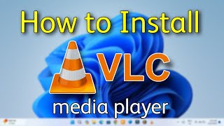 how to install vlc media player on windows 11  vlc Tutorial [upl. by Truitt]