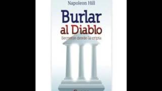 Audiolibro Burlar al diablo  Napoleon Hill [upl. by Sharron]