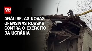 Análise As novas ofensivas russas contra o exército da Ucrânia  WW [upl. by Anirtep]