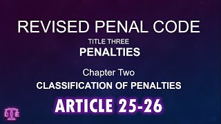 Audio Codal Article 25Article 26 Revised Penal Code  Classification of Penalties [upl. by Primalia]