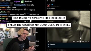 xQc Hating on Tyler the Creators Album Teaser Announcement after Listening to 5 Seconds of it [upl. by Lebazi]