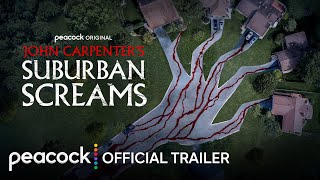 John Carpenters Suburban Screams  Official Trailer  Peacock Original [upl. by Ennaisoj]