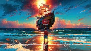 ONE PIECE  Luffy dreams Ai Music Video  viralvideo viralvideo music aimusic [upl. by Ybbil]