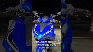 ✅ FULL WRAP HONDA CLICK V2 WRAP USING METAL PEARL BLUE 🔵 MESSAGE US ON OUR FB PAGE DampE STICKER [upl. by Anrahs645]