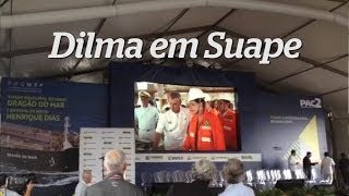 Confira a chegada de Dilma em Suape [upl. by Otsirc]