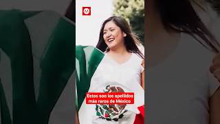 Estos son los apellidos más raros de México milenioshorts [upl. by Minnie]