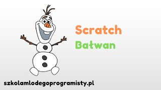 Scratch Bałwan część 2 [upl. by Janette]