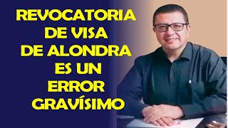 REVOCATORIA DE LA VISA A ALONDRA SANTIAGO ES UN ERROR POLÍTICO GRAVÍSIMO DEL PRESIDENTE DANIEL NOBOA [upl. by Khano]