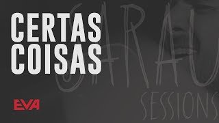 Sarau Sessions  Certas Coisas Lulu Santos  Banda Eva [upl. by Clova]