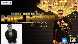 ISSEY KEHTE HAIN HIP HOP [upl. by Riti]