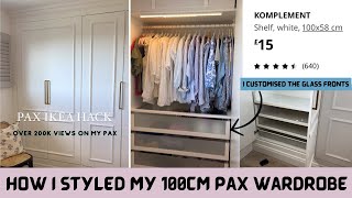 IKEA PAX Wardrobe 100cm inside deign I CUSTOMISED the drawer fronts KOMPLEMENT shelf [upl. by Eillek]