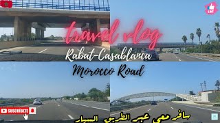 travel togetherdiscover moroccoroad نسافر معا عبر الطريق السيار par autoroute Rabat safi P2 [upl. by Eicnahc]