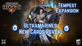 Ultramarines NEW CARDS REVEAL  The Horus Heresy Legions [upl. by Kered897]