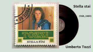 Stella stai Umberto Tozzi [upl. by Egamlat]