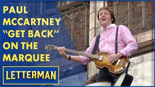 Paul McCartney Performs quotGet Backquot On The Ed Sullivan Theater Marquee  Letterman [upl. by Stoddard]