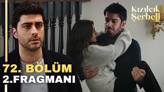 Kızılcık Şerbeti 72 Bölüm 2 Fragman  Doğanın Yeni Sevgilisi Geri Döndü [upl. by Erdnoid]