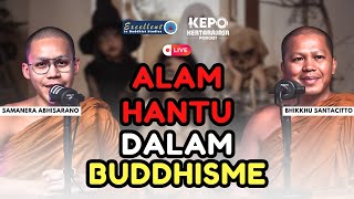 Cheng Beng Alam Hantu amp Buddhisme  Bhikkhu Santacitto amp Samanera Abhisarano  Kertarajasa Podcast [upl. by Granny701]