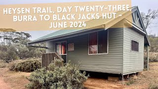 Heysen Trail Day TwentyThree Burra to Black Jacks Hut  June 2024 [upl. by Amabelle]