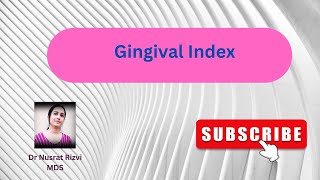 Gingival Index  Dental Lectures [upl. by Roy]