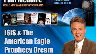 ISIS amp THE AMERICAN EAGLE PROPHECY DREAM [upl. by Pearline]