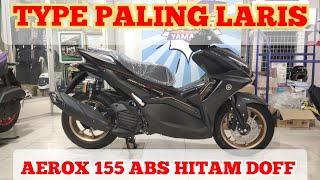 ALL NEW AEROX 155 ABS HITAM DOFF 2024‼️ yamaha aerox aerox155 4kvideo [upl. by Tail96]