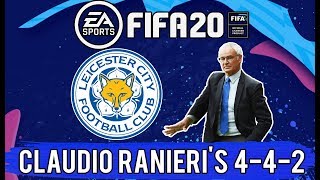 Recreate Claudio Ranieris Leicester City PL Winners Tactics in FIFA 20  FIFA 20 Custom Tactics [upl. by Garceau43]