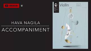 Hava Nagila Accompaniment Grade 2 violin AMEB Series 10 [upl. by Rosel847]