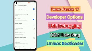 Tecno Camon 17 Developer Option  Oem Unlocking  USB Debugging  oem unlock not showing [upl. by Nalat]