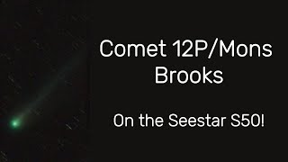 Guide to Stacking and Processing Comet 12PMonsBrooks on the S50 [upl. by Neelram]