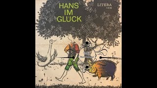 Hans im Glück  DDR Märchen Hörspiel  LITERA [upl. by Ignatius]