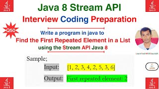 Q50 Find the First Repeated Element in a List using the Java 8 Streams API [upl. by Aivil]