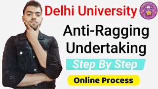 AntiRagging Undertaking for Delhi University and other colleges in India [upl. by Finnegan]