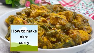 How to make Okra curry easy recipe [upl. by Iah367]