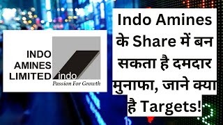 Indo Amines के Share में बन सकता है दमदार मुनाफा जाने क्या है Targets [upl. by Reifnnej]