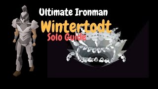 OSRS Ultimate Ironman  Wintertodt Solo Guide [upl. by Nnodnarb180]